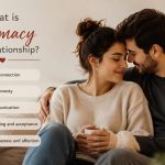 What Is Intimacy in a Relationship
